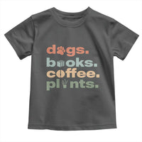 Funny Introvert Life Lover Toddler T Shirt Dogs Books Coffee And Plants