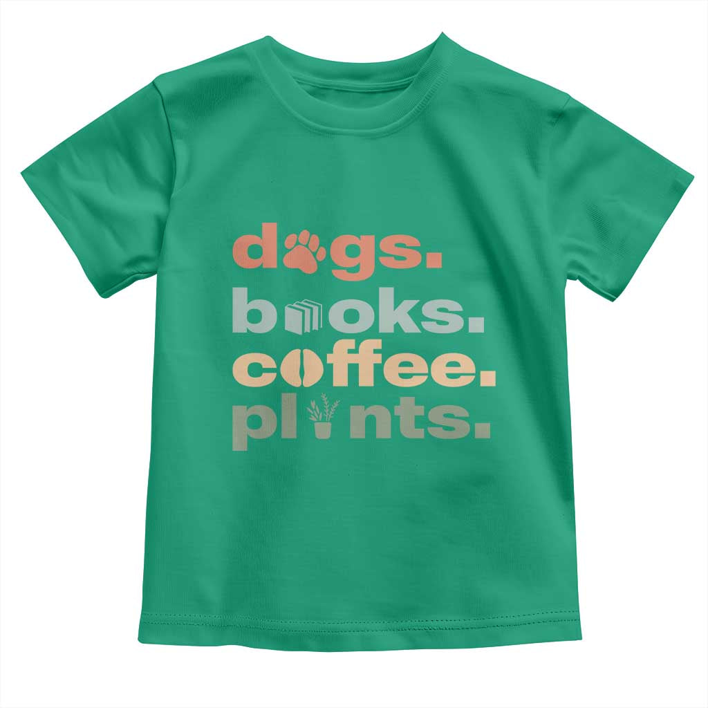 Funny Introvert Life Lover Toddler T Shirt Dogs Books Coffee And Plants