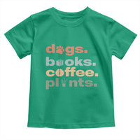 Funny Introvert Life Lover Toddler T Shirt Dogs Books Coffee And Plants
