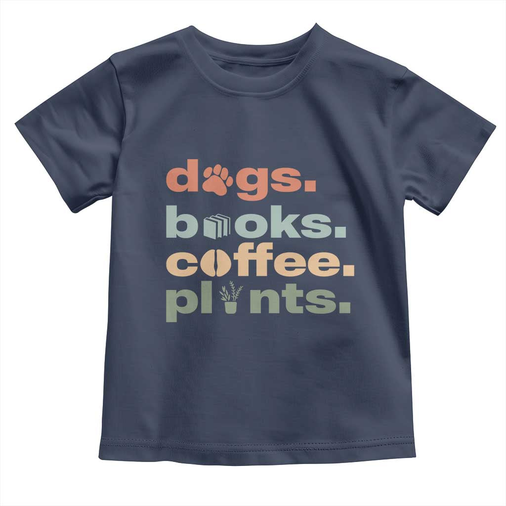 Funny Introvert Life Lover Toddler T Shirt Dogs Books Coffee And Plants