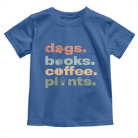 Funny Introvert Life Lover Toddler T Shirt Dogs Books Coffee And Plants