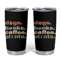 Funny Introvert Life Lover Tumbler Cup Dogs Books Coffee And Plants