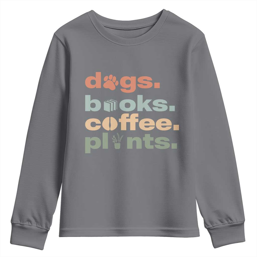 Funny Introvert Life Lover Youth Sweatshirt Dogs Books Coffee And Plants