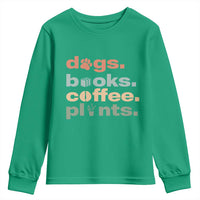 Funny Introvert Life Lover Youth Sweatshirt Dogs Books Coffee And Plants