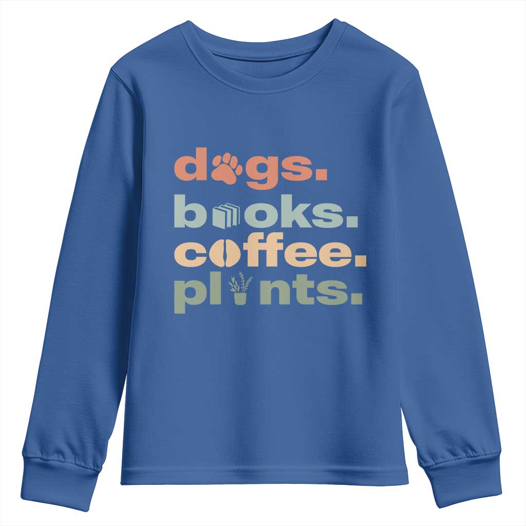 Funny Introvert Life Lover Youth Sweatshirt Dogs Books Coffee And Plants
