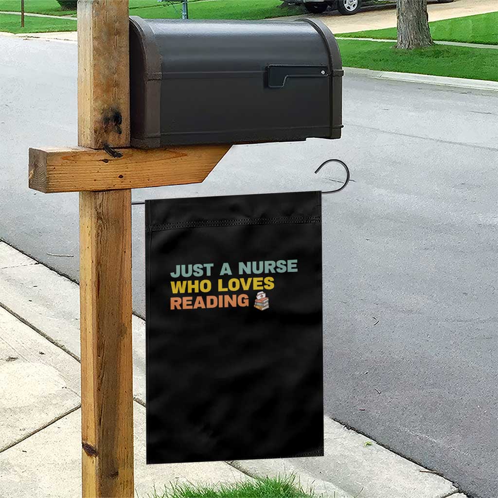 Just A Nurse Who Loves Reading Garden Flag Bookish Nurse Gift
