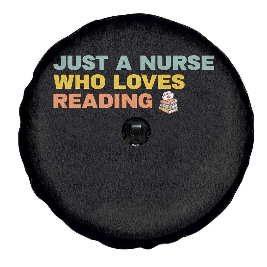 Just A Nurse Who Loves Reading Spare Tire Cover Bookish Nurse Gift