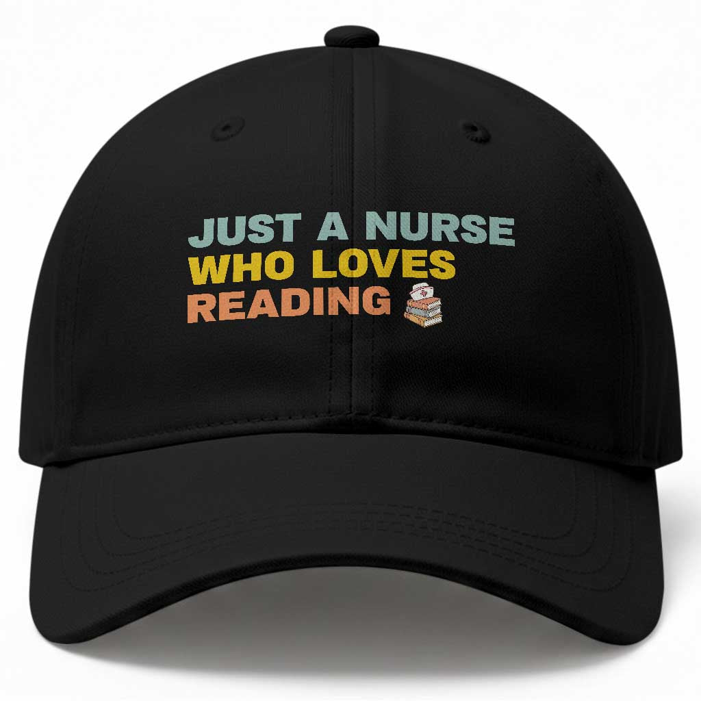 Just A Nurse Who Loves Reading Baseball Cap Bookish Nurse Gift