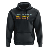 Just A Nurse Who Loves Reading Hoodie Bookish Nurse Gift