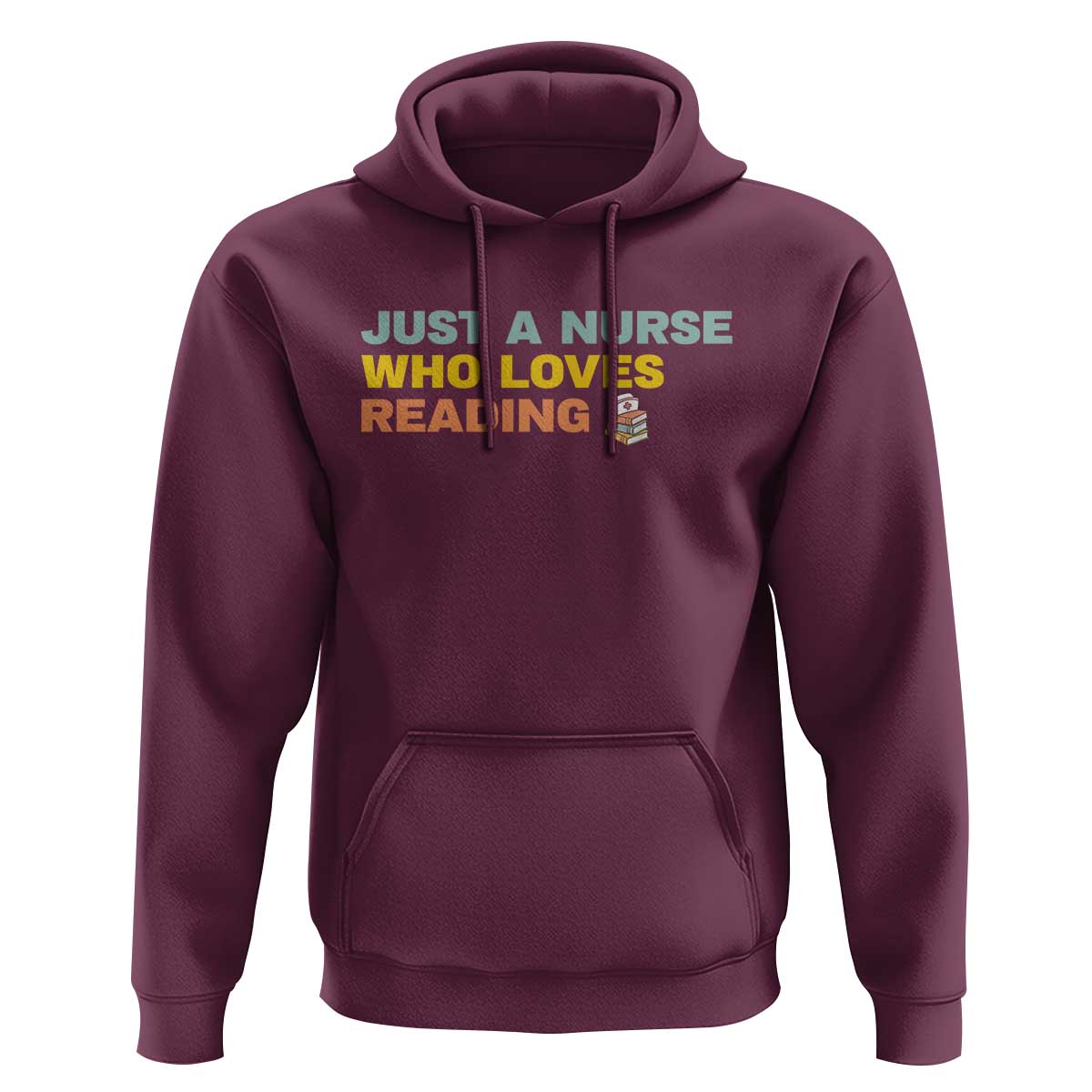 Just A Nurse Who Loves Reading Hoodie Bookish Nurse Gift