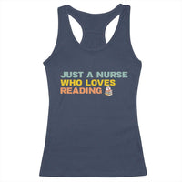Just A Nurse Who Loves Reading Racerback Tank Top Bookish Nurse Gift