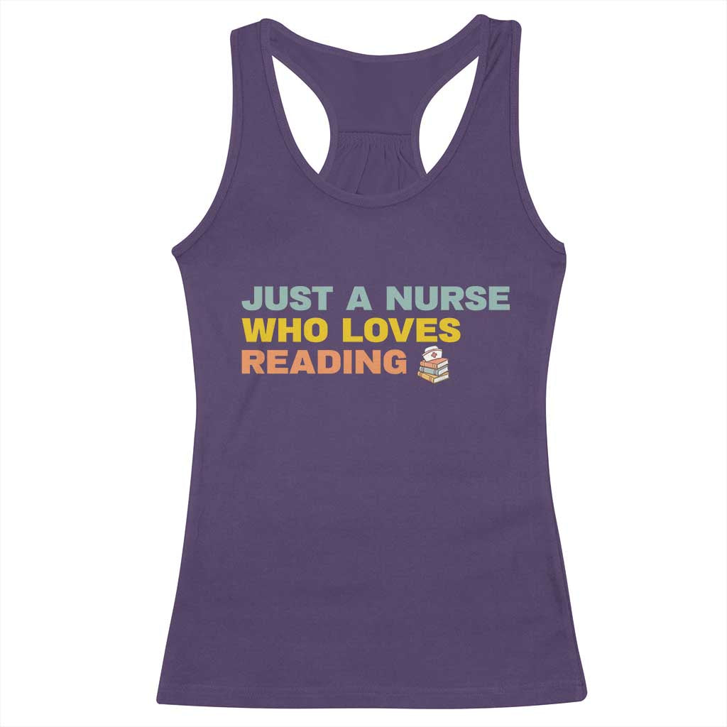 Just A Nurse Who Loves Reading Racerback Tank Top Bookish Nurse Gift