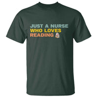 Just A Nurse Who Loves Reading T Shirt Bookish Nurse Gift