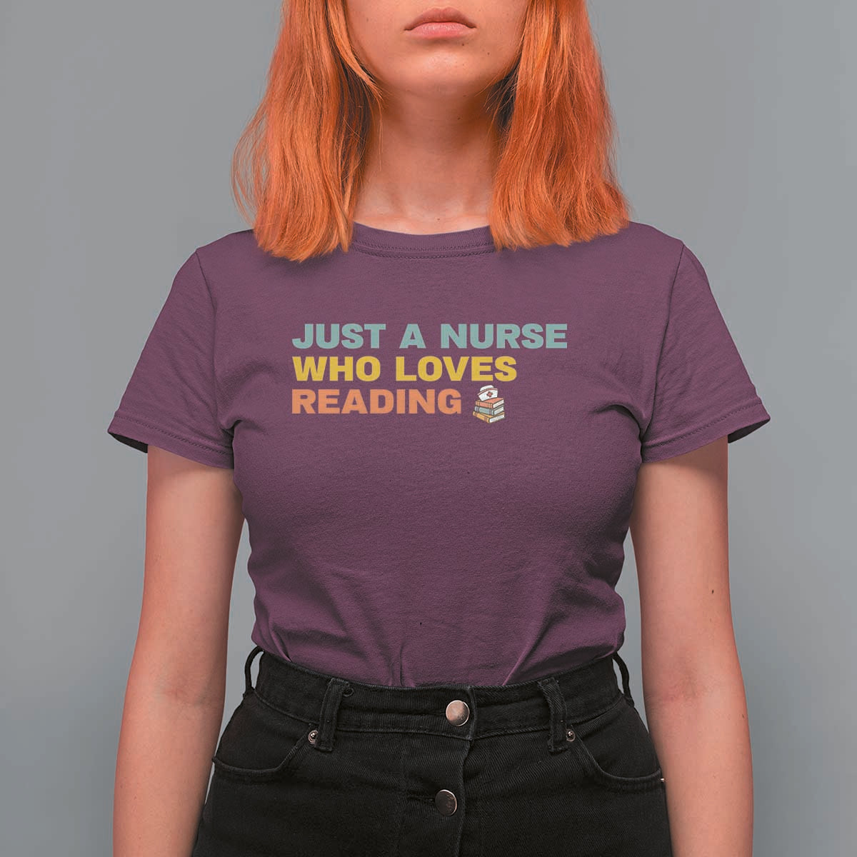 Just A Nurse Who Loves Reading T Shirt For Women Bookish Nurse Gift