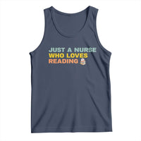 Just A Nurse Who Loves Reading Tank Top Bookish Nurse Gift