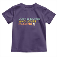Just A Nurse Who Loves Reading Toddler T Shirt Bookish Nurse Gift