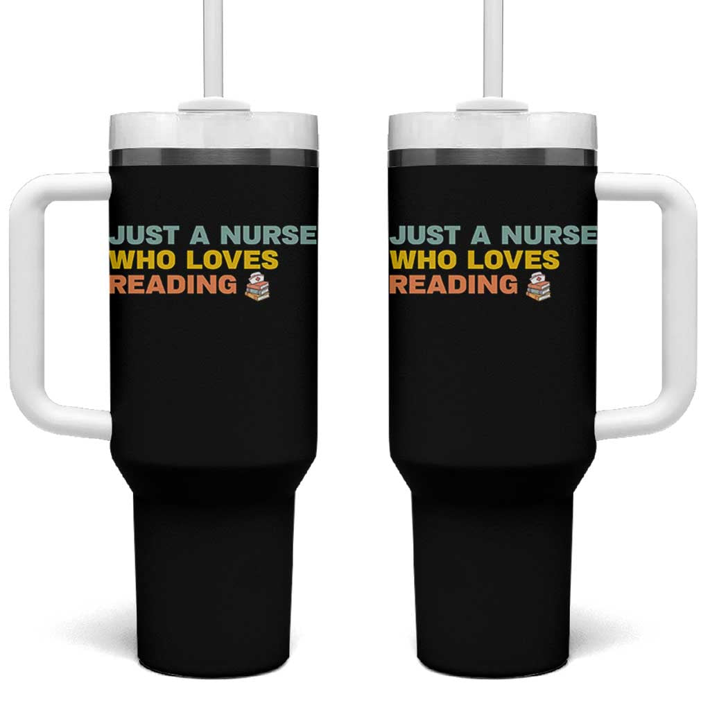 Just A Nurse Who Loves Reading Tumbler With Handle Bookish Nurse Gift