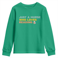 Just A Nurse Who Loves Reading Youth Sweatshirt Bookish Nurse Gift