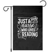 Just A Nurse Who Loves Reading Garden Flag Funny Medical Bookworm Gift