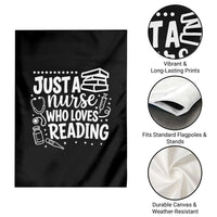 Just A Nurse Who Loves Reading Garden Flag Funny Medical Bookworm Gift