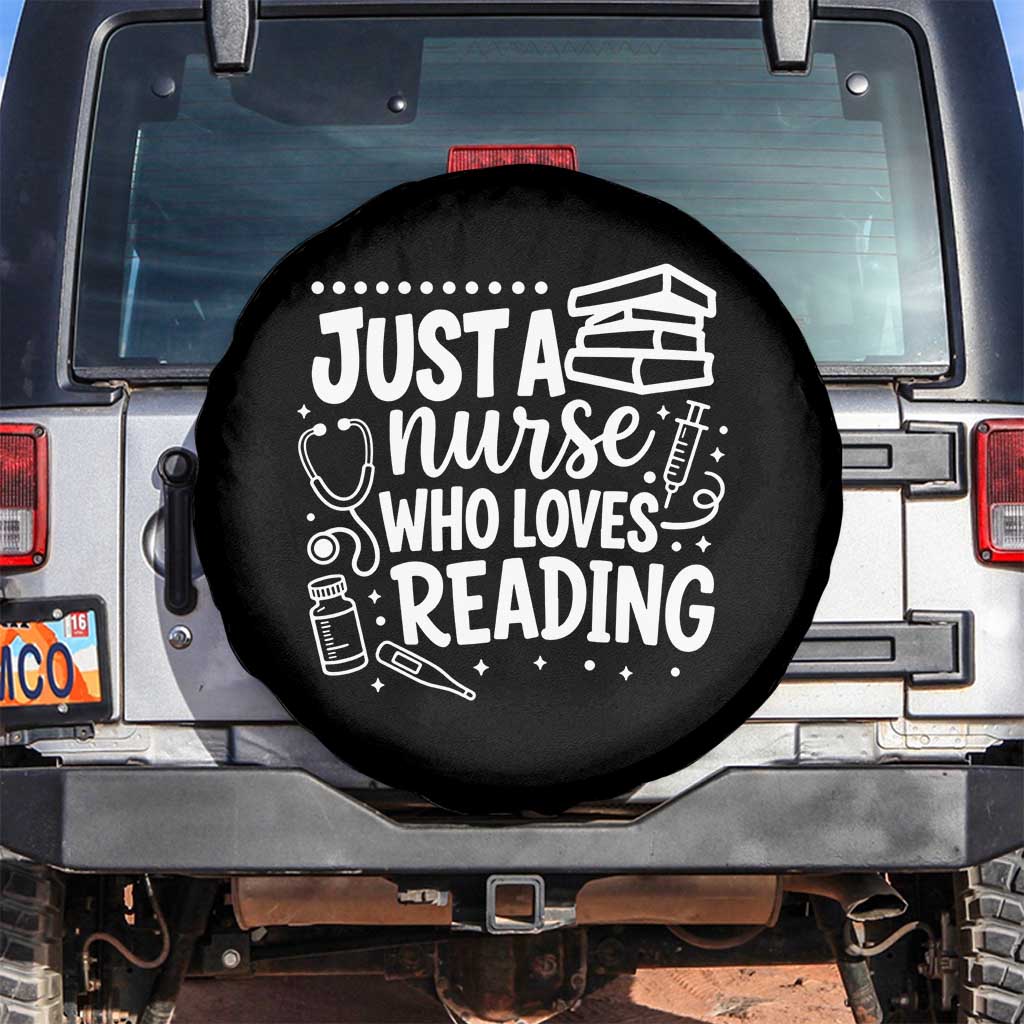 Just A Nurse Who Loves Reading Spare Tire Cover Funny Medical Bookworm Gift