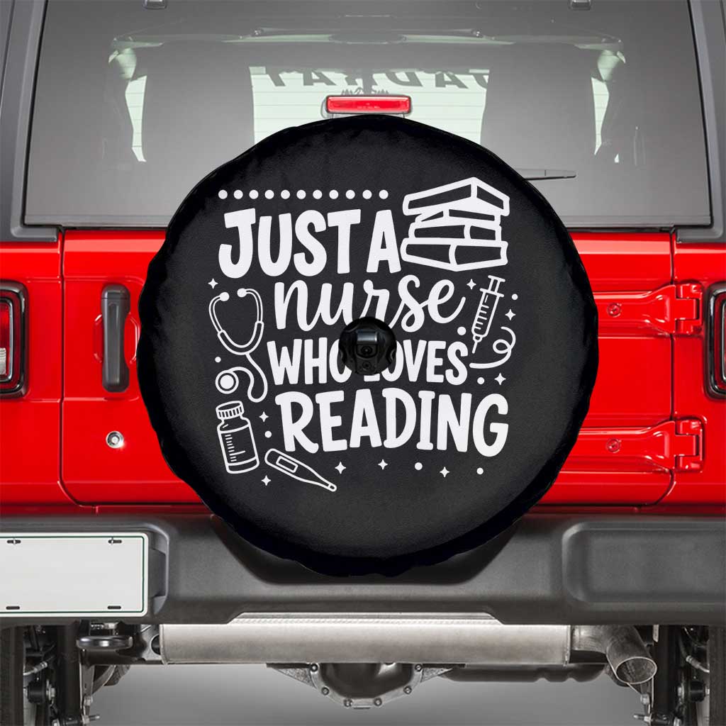 Just A Nurse Who Loves Reading Spare Tire Cover Funny Medical Bookworm Gift