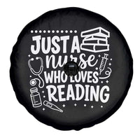Just A Nurse Who Loves Reading Spare Tire Cover Funny Medical Bookworm Gift