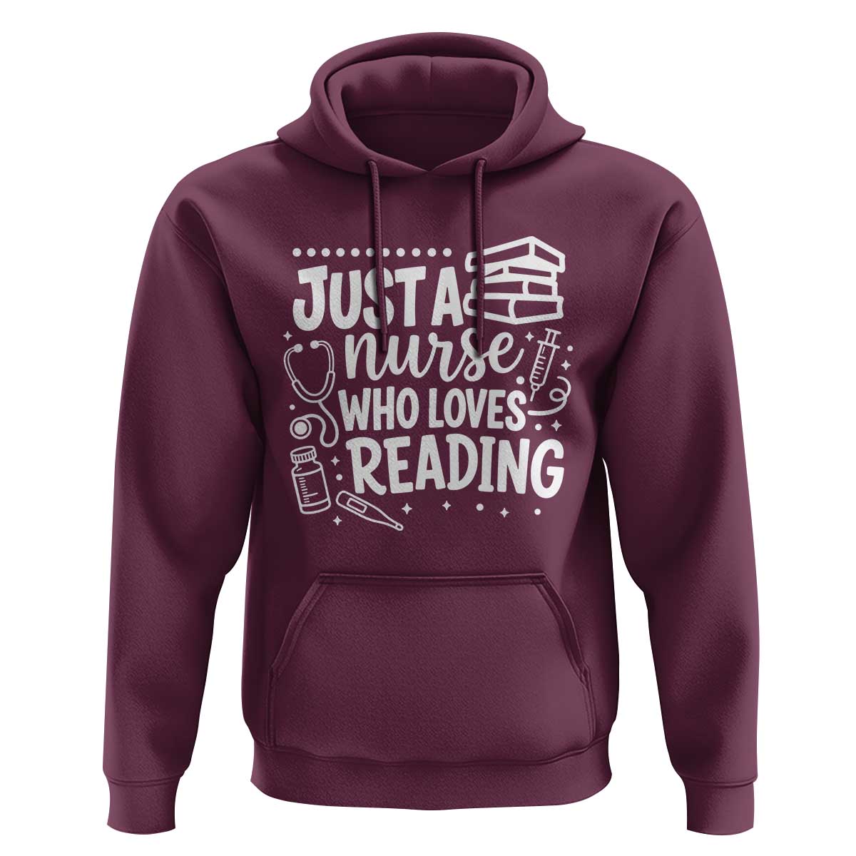 Just A Nurse Who Loves Reading Hoodie Funny Medical Bookworm Gift
