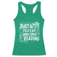 Just A Nurse Who Loves Reading Racerback Tank Top Funny Medical Bookworm Gift