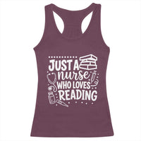 Just A Nurse Who Loves Reading Racerback Tank Top Funny Medical Bookworm Gift