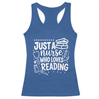 Just A Nurse Who Loves Reading Racerback Tank Top Funny Medical Bookworm Gift