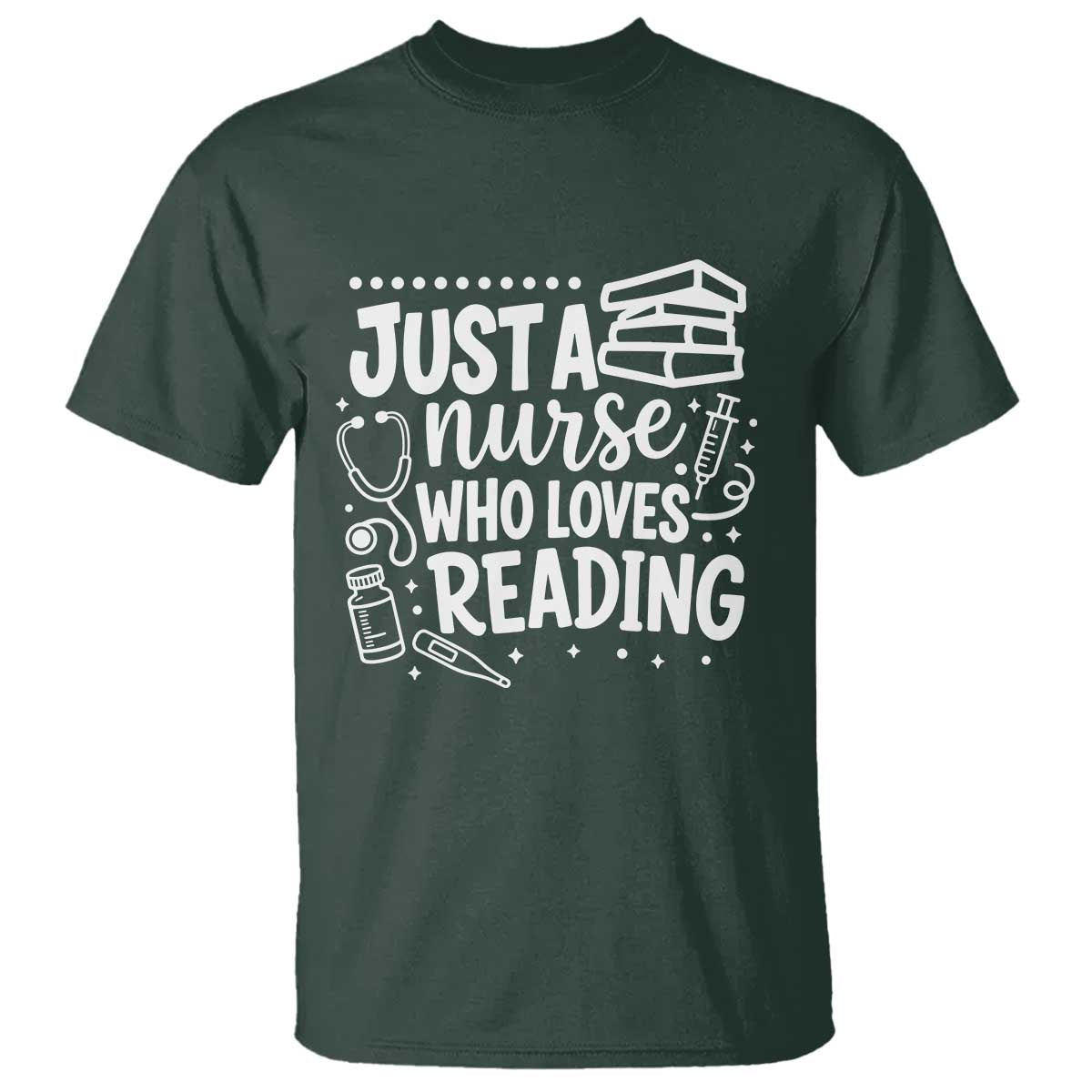 Just A Nurse Who Loves Reading T Shirt Funny Medical Bookworm Gift