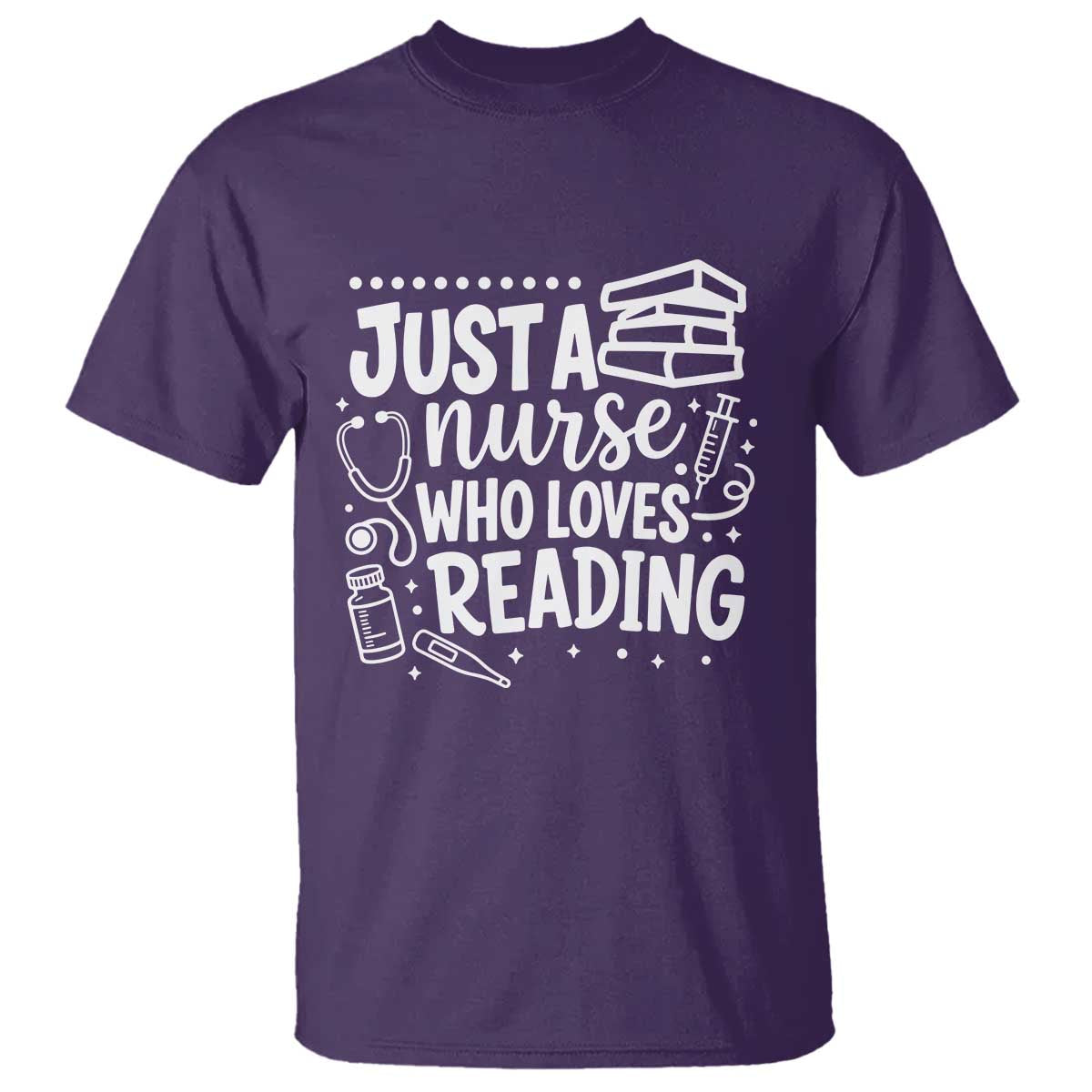 Just A Nurse Who Loves Reading T Shirt Funny Medical Bookworm Gift