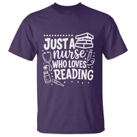 Just A Nurse Who Loves Reading T Shirt Funny Medical Bookworm Gift
