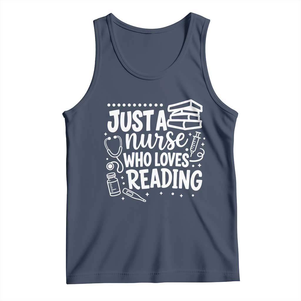Just A Nurse Who Loves Reading Tank Top Funny Medical Bookworm Gift