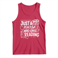 Just A Nurse Who Loves Reading Tank Top Funny Medical Bookworm Gift