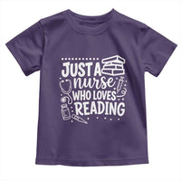 Just A Nurse Who Loves Reading Toddler T Shirt Funny Medical Bookworm Gift