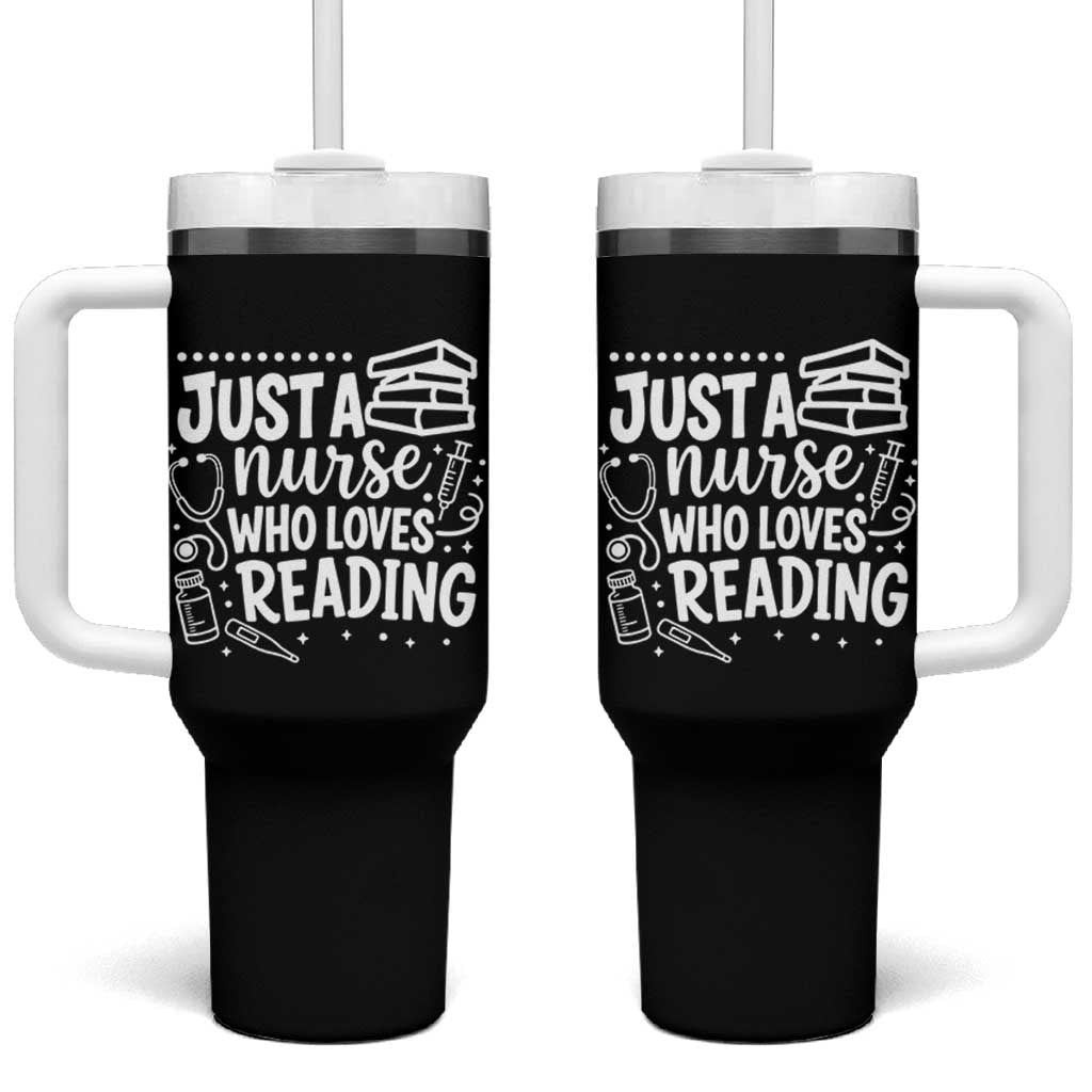 Just A Nurse Who Loves Reading Tumbler With Handle Funny Medical Bookworm Gift