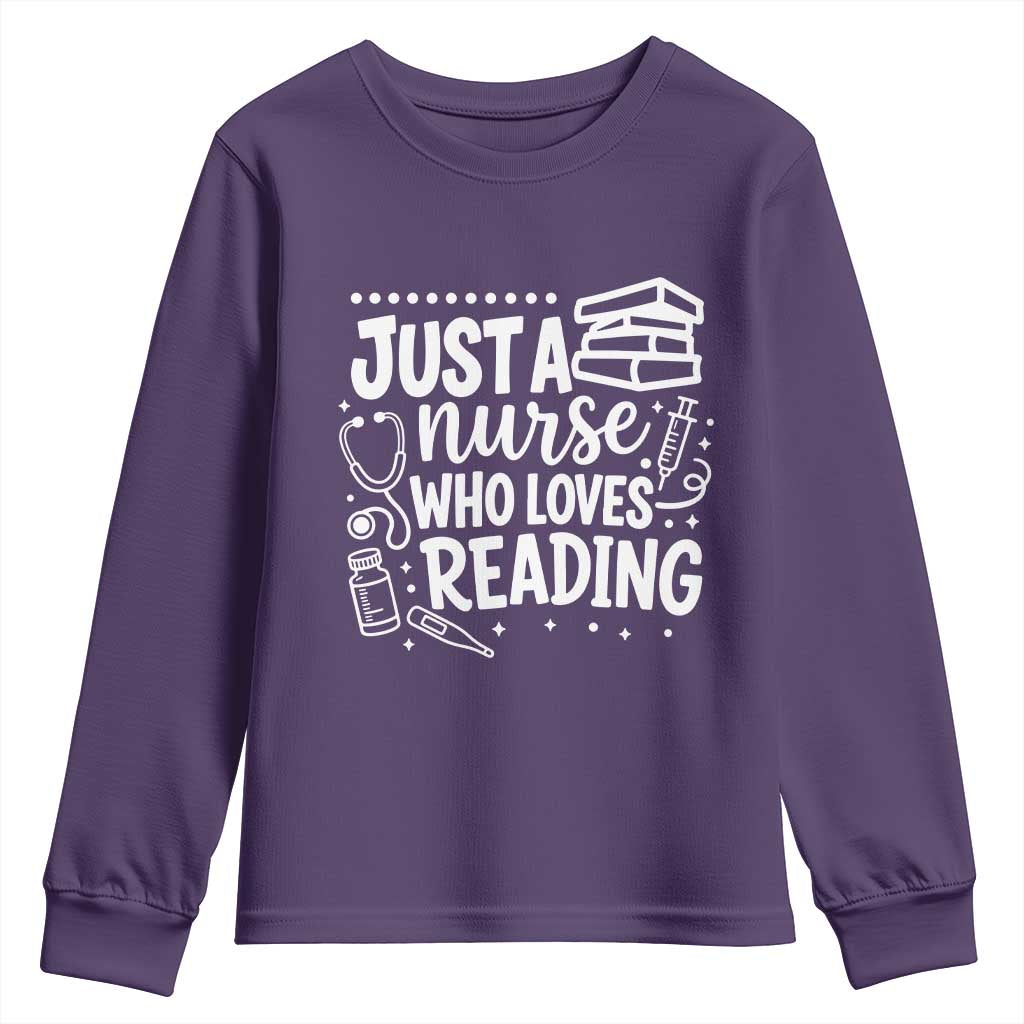 Just A Nurse Who Loves Reading Youth Sweatshirt Funny Medical Bookworm Gift