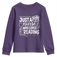 Just A Nurse Who Loves Reading Youth Sweatshirt Funny Medical Bookworm Gift