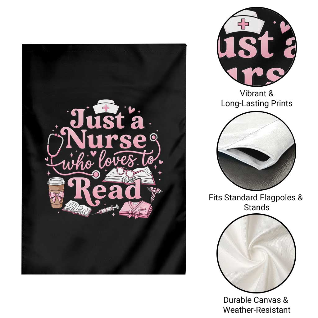 Just A Nurse Who Loves Reading Garden Flag Book Lover Nurse