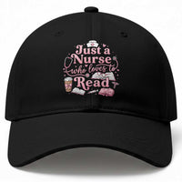 Just A Nurse Who Loves Reading Baseball Cap Book Lover Nurse