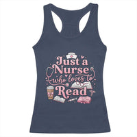 Just A Nurse Who Loves Reading Racerback Tank Top Book Lover Nurse