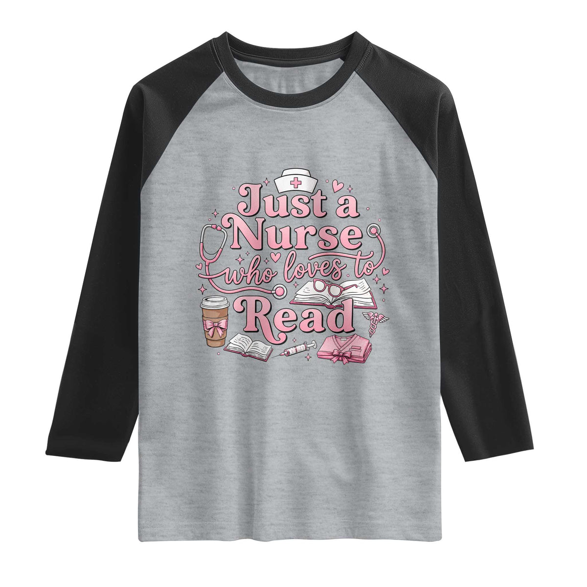 Just A Nurse Who Loves Reading Raglan Shirt Book Lover Nurse