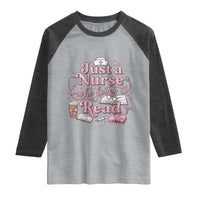 Just A Nurse Who Loves Reading Raglan Shirt Book Lover Nurse