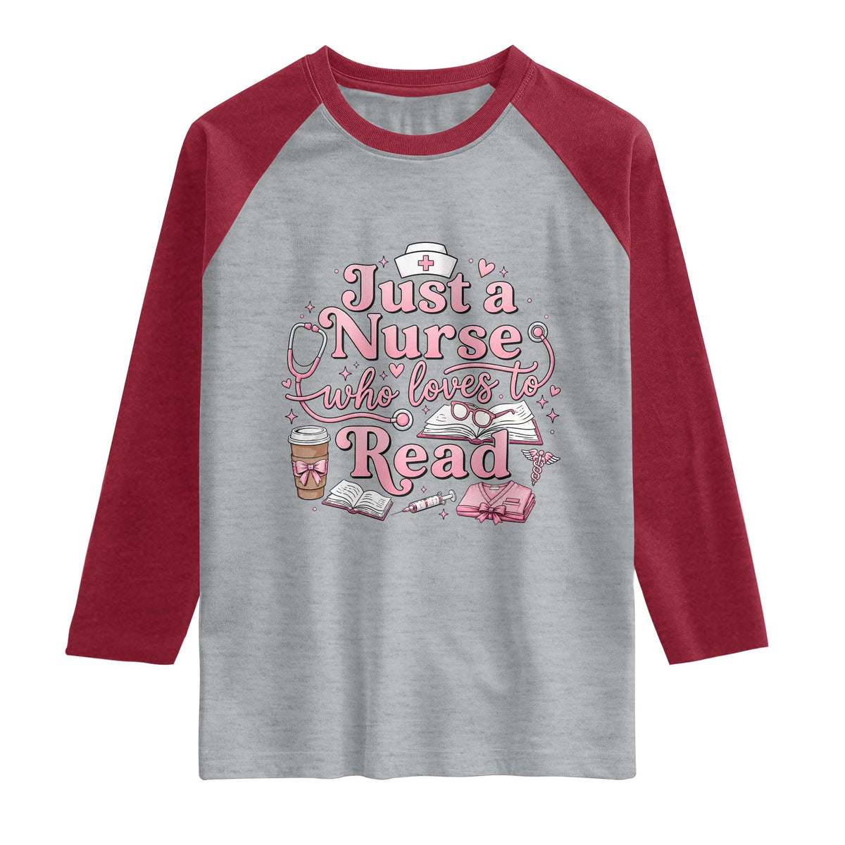Just A Nurse Who Loves Reading Raglan Shirt Book Lover Nurse