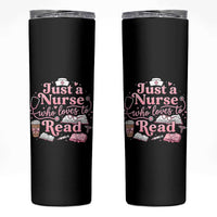 Just A Nurse Who Loves Reading Skinny Tumbler Book Lover Nurse