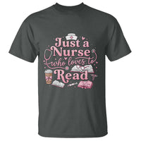 Just A Nurse Who Loves Reading T Shirt Book Lover Nurse