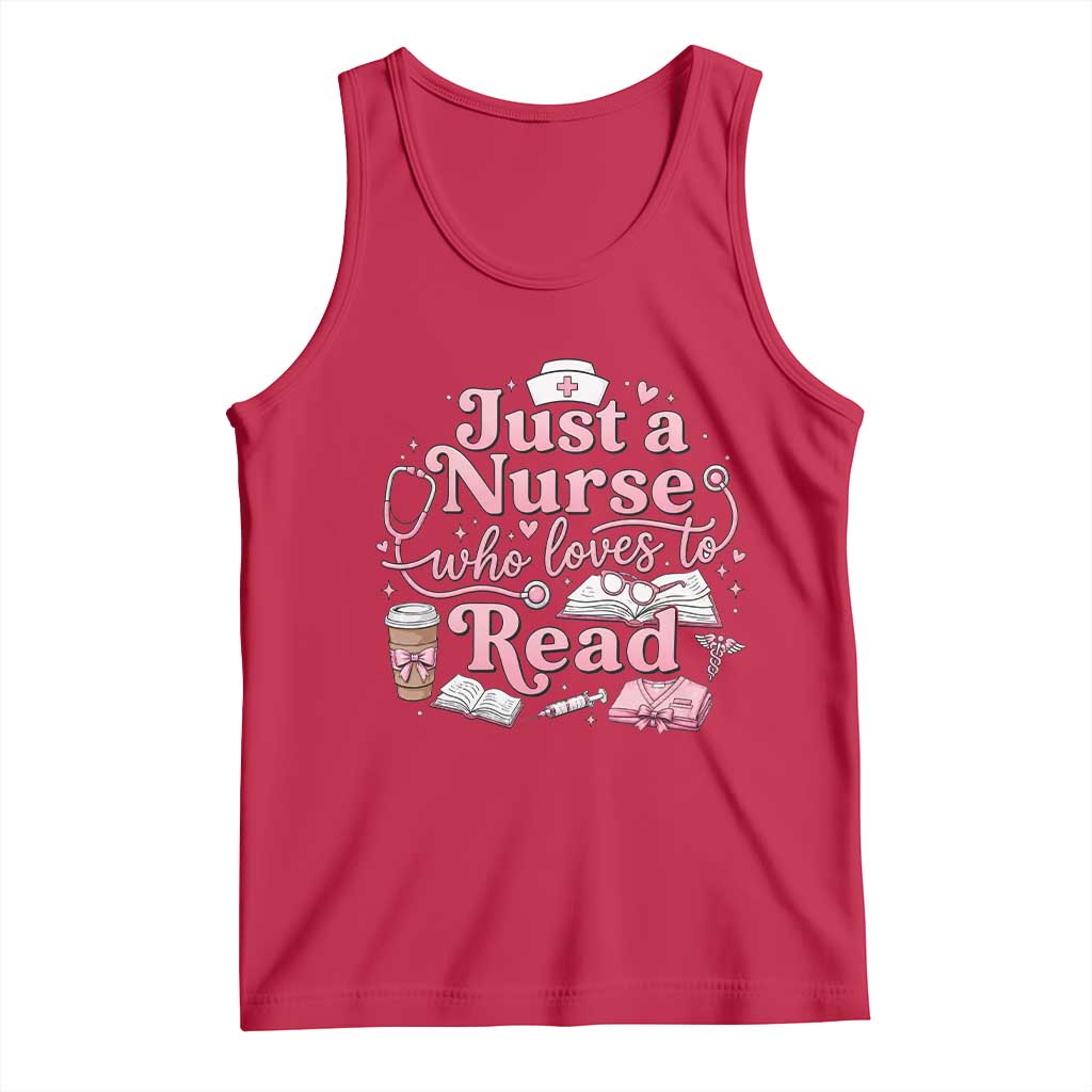 Just A Nurse Who Loves Reading Tank Top Book Lover Nurse