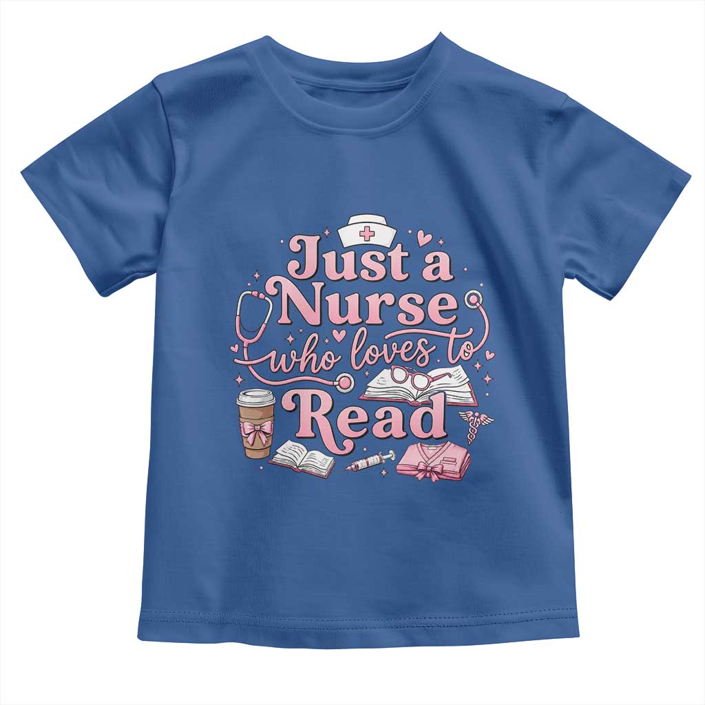 Just A Nurse Who Loves Reading Toddler T Shirt Book Lover Nurse